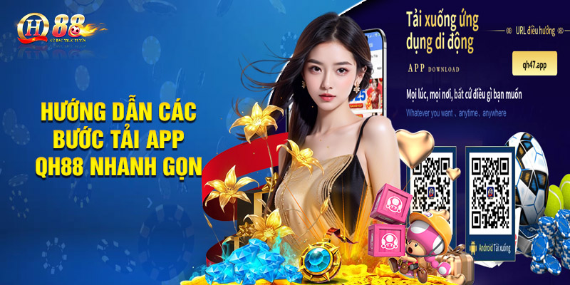Hướng dẫn các bước tải app QH88 nhanh gọn