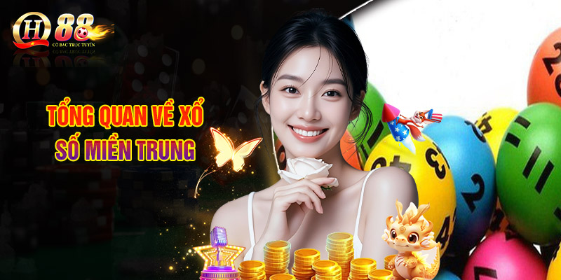 Tổng Quan Về Xổ Số Miền Trung
